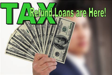Loan On Refund From Taxes Company
